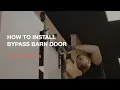 Step-by-Step Bypass Barn Door Installation Guide - SARTODOORS
