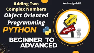 8 6 Adding Two Complex Numbers Python Object Oriented Programming knowledge4skill