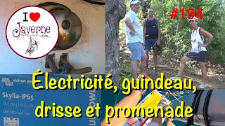 #194 Électricité, guindeau, drisse et promenade