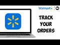How to Track Your Orders on Walmart