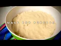 HOW TO MAKE MASA for PUPUSAS 2 ingredient recipe