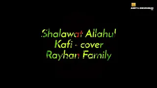 Download Shalawat Allahul Kafi - cover Rayhan Family MP3