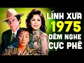 Download Lagu LÍNH XƯA 1975 ĐÊM NGHE CỰC PHÊ - Nhạc Lính Hải Ngoại Trường Vũ, Chế Linh, Thanh Tuyền