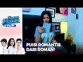 Puisi Romantis Roman Buat Wulan Baper! | ROMAN PICISAN | EPS 7 | PART (2/5)