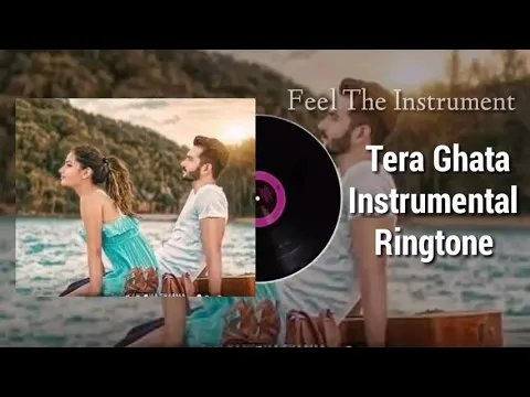 Download MP3 Tera Ghata Instrumental Ringtone 2020||New Sad Instrumental Ringtone 2020||Gajendra Verma