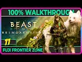 Beast of Reincarnation 100 walkthrough Chapter 6 Fuji Frontier Zone complete E11