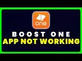 BoostOne App Not Working How to Fix BoostOne App Not Working
