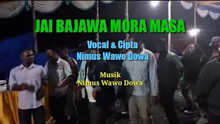 Download JAI BAJAWA MORA MASA NIMUS WAWO DOWA MP3