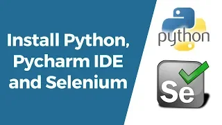 Selenium with Python Tutorial 1-Installing Python Selenium Pycharm IDE