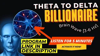 Download Theta Delta Billionaire Brain Wave | Theta Delta Activate Wealth and Success Mindset MP3