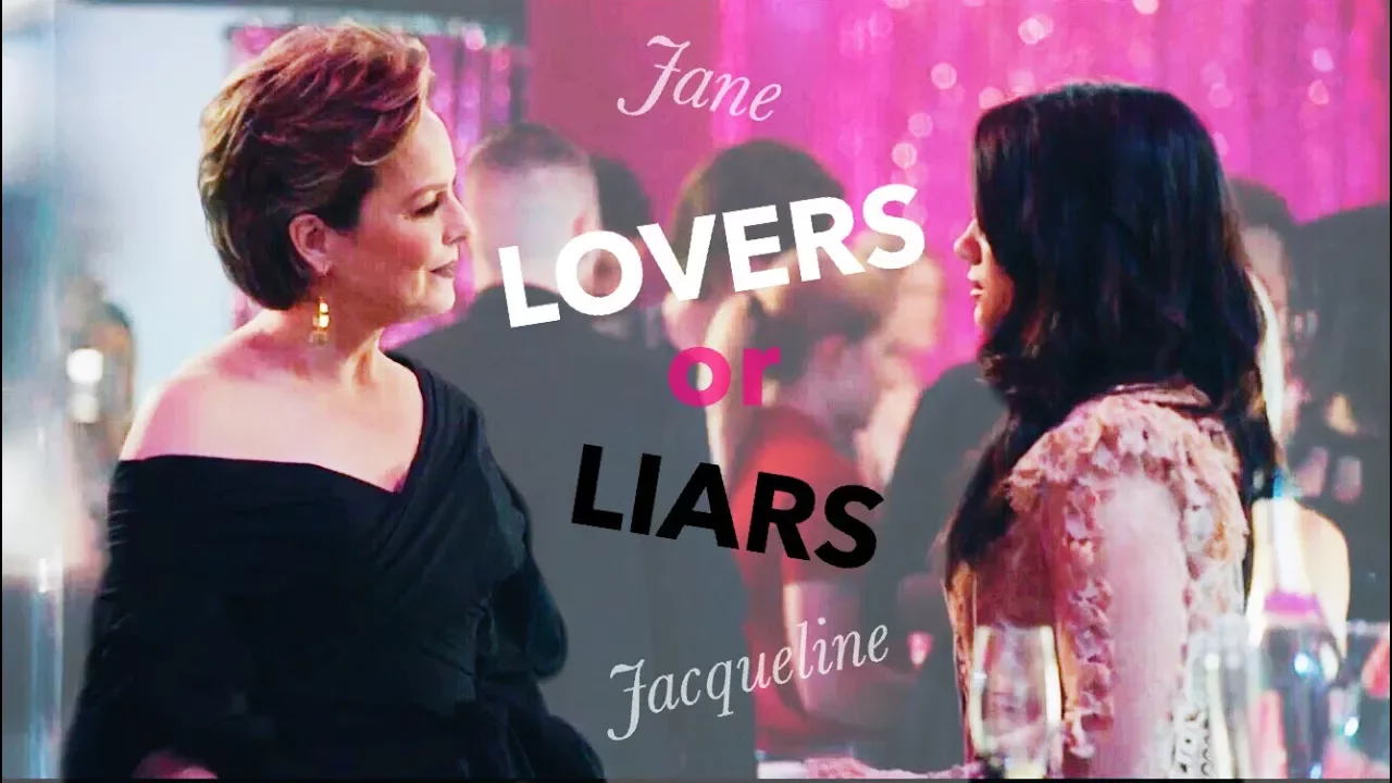 Lovers or Liars | Jane x Jacqueline