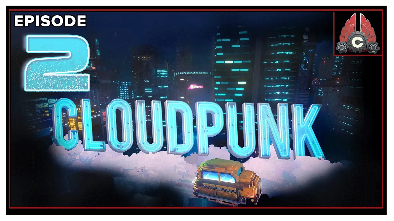 Let's Play Cloudpunk With CohhCarnage - Episode 2