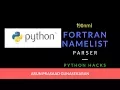 Python Hacks f90nml module - Python Module to use Fortran Namelist