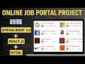 Online Job Portal Project using Spring Boot and React JS Java Spring Boot 3 Project React JS
