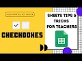 Google Sheets Checkboxes