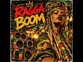 Raggaboom Boom Boom