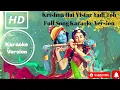 RadhaKrishna- Krishna Hai Vistar Yadi Toh | Karaoke Version | Full Song With Lyrics |