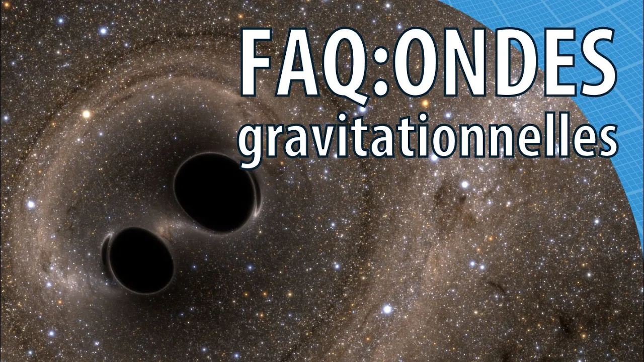 FAQ Ondes gravitationnelles avec Dr. Lamberts - Scilabus 39
