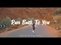 Download Lagu Dj Slow !!! Run Back To You - Gevi SR Ft. RTAS  Slow Remix 
