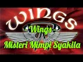 Download Lagu Wings - Misteri Mimpi Syakilla ( Lirik )