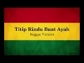 Lagu Reggae - Titip rindu buat ayah