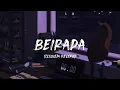 Download Lagu Beirada (Slowed+Reverb)