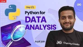 Data Analysis Workshop - Day 1 Python for Data Analysis GeeksforGeeks