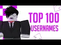TOP 100 AWESOME ROBLOX Usernames For Roblox