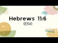 Hebrews 11 6 ESV