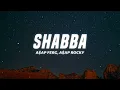 A$AP Ferg - Shabba (Lyrics) ft. A$AP ROCKY