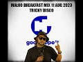 Download Lagu Maloo Good Hope FM - Tricky Disco Mix 11 August 20