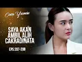 Download Lagu Yasmin Akhirnya Mengambil Alih Perusahaan Cakradinata | CINTA YASMIN | EPS.207-208 (1/3)