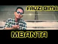Download Lagu FAUZI BIMA lagu terbaru ciptaan sendiri (MBANTA)