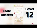 Code Busters Level 12 Answers Complete Solution Go Answer