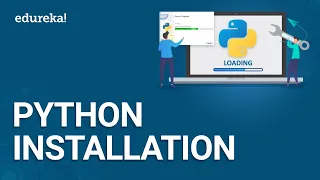 Python Installation in Windows 10 Python for Beginners Python Training Edureka