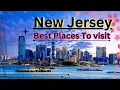 Top 10 New Jersey Best Places To visit NJ hidden treasures