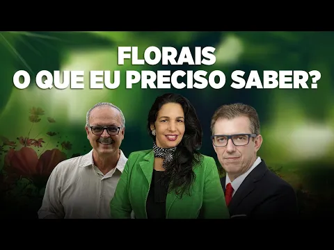 FLORAIS - O QUE EU PRECISO SABER | EDNAMARA VASCONCELOS E BRENO MARQUES