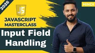 JavaScript Tutorial in Hindi Form Handling Get Input Values Button