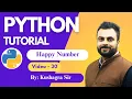 How to find Happy Numbers in python by Kushagra Sharma