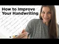 How to Improve Your Handwriting