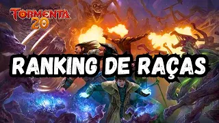 Ranking Raças  em Tormenta 20