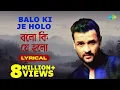 Download Lagu Balo Ki Je Holo With Lyrics | Kumar Sanu | Anu Malik | Achena Atithi