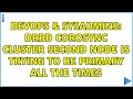 DevOps SysAdmins drbd corosync cluster second node is trying to be primary all the times