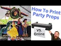 Printing Party Props for Birt ays and Events