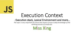 57 What is Execution Context Calling Stack Lexical Environment Environment Record in JavaScript