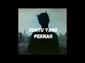 Lagu Suatu Pernah by Fynn Jamal lirik