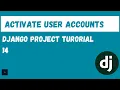 Activate a users account Django Project tutorial 14