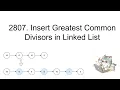24 2807 Insert Greatest Common Divisors in Linked List