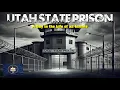 Utah State Prison A Day in the Life of an Inmate