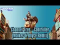 Saints Row (Reboot) Soundtrack:Channel Tres - "Controller (Walker & Royce Remix)"